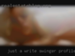 Just a dude  looking  to have write swinger profile fun.
