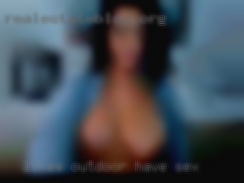 Likes to have sex outdoor activities.
